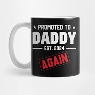 Dad Again 2024, Promoted to Daddy Again 2024 Mug